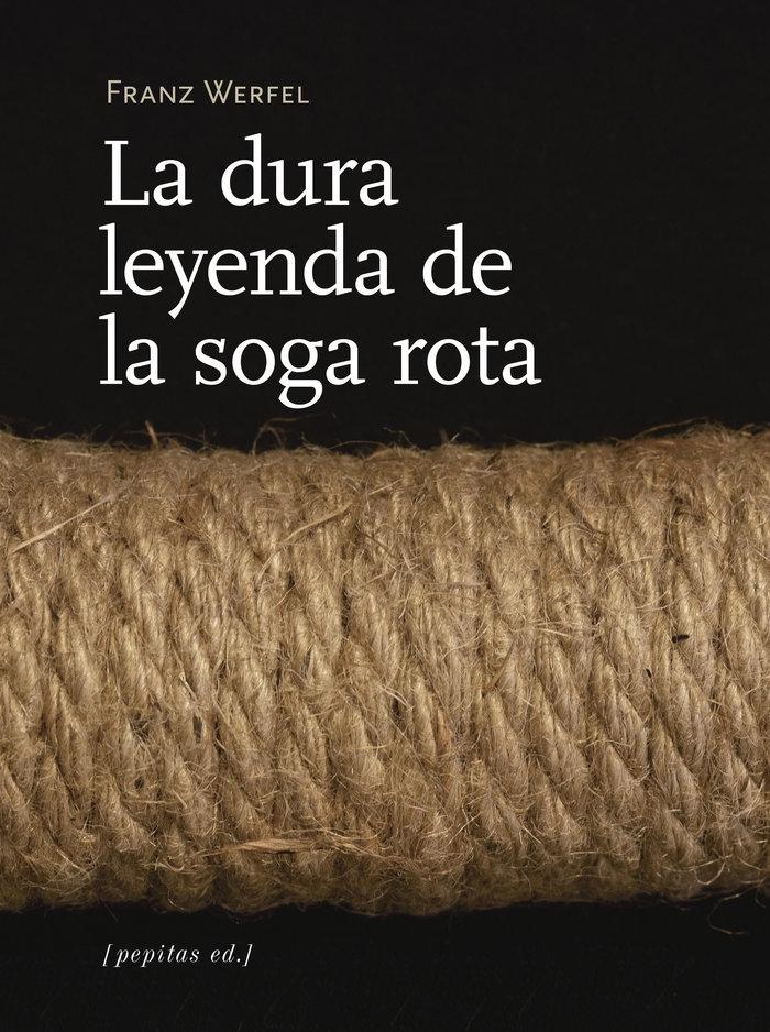 La Dura Leyenda de la Soga Rota