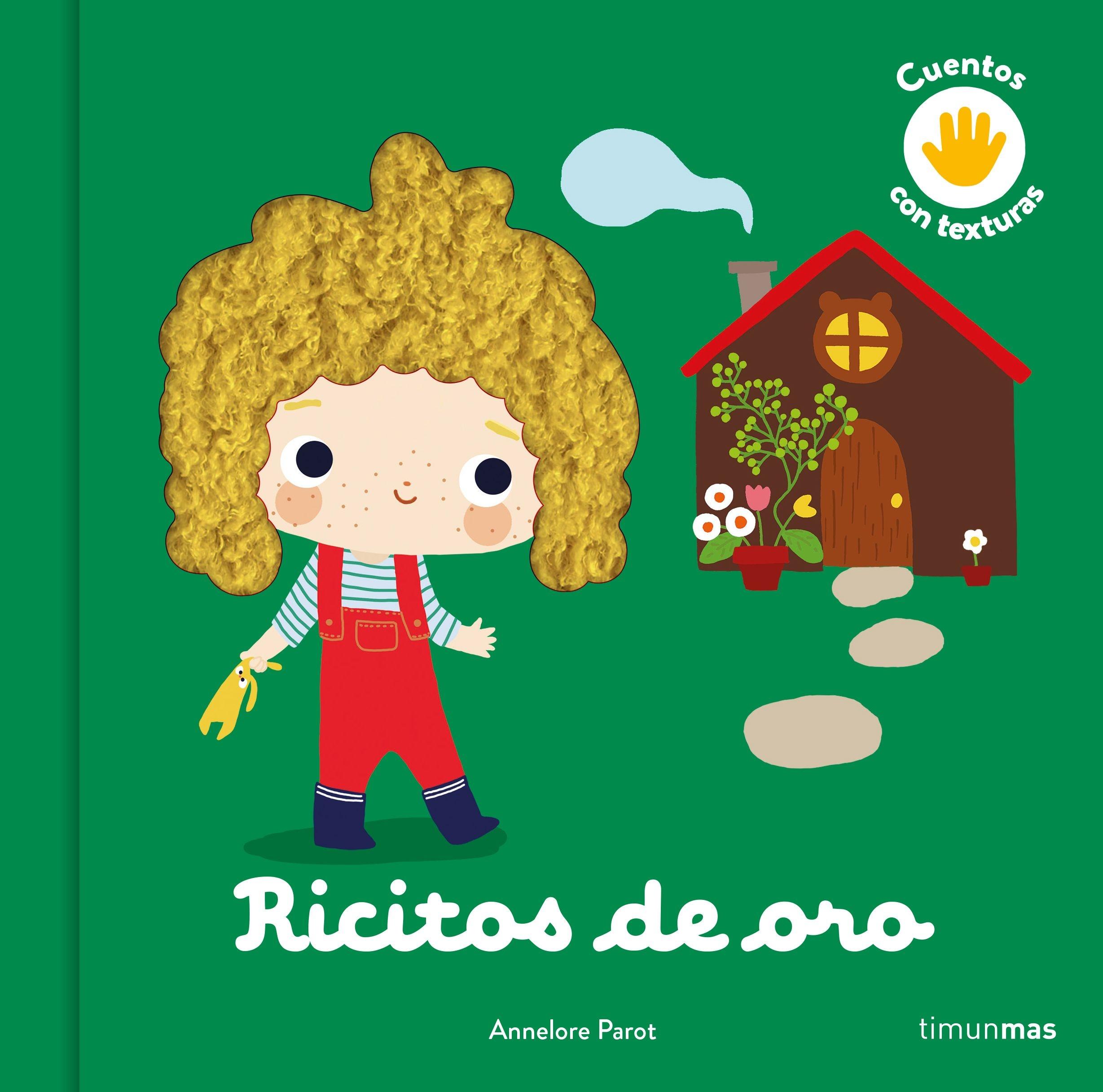 Ricitos de Oro. Cuento con Texturas. 