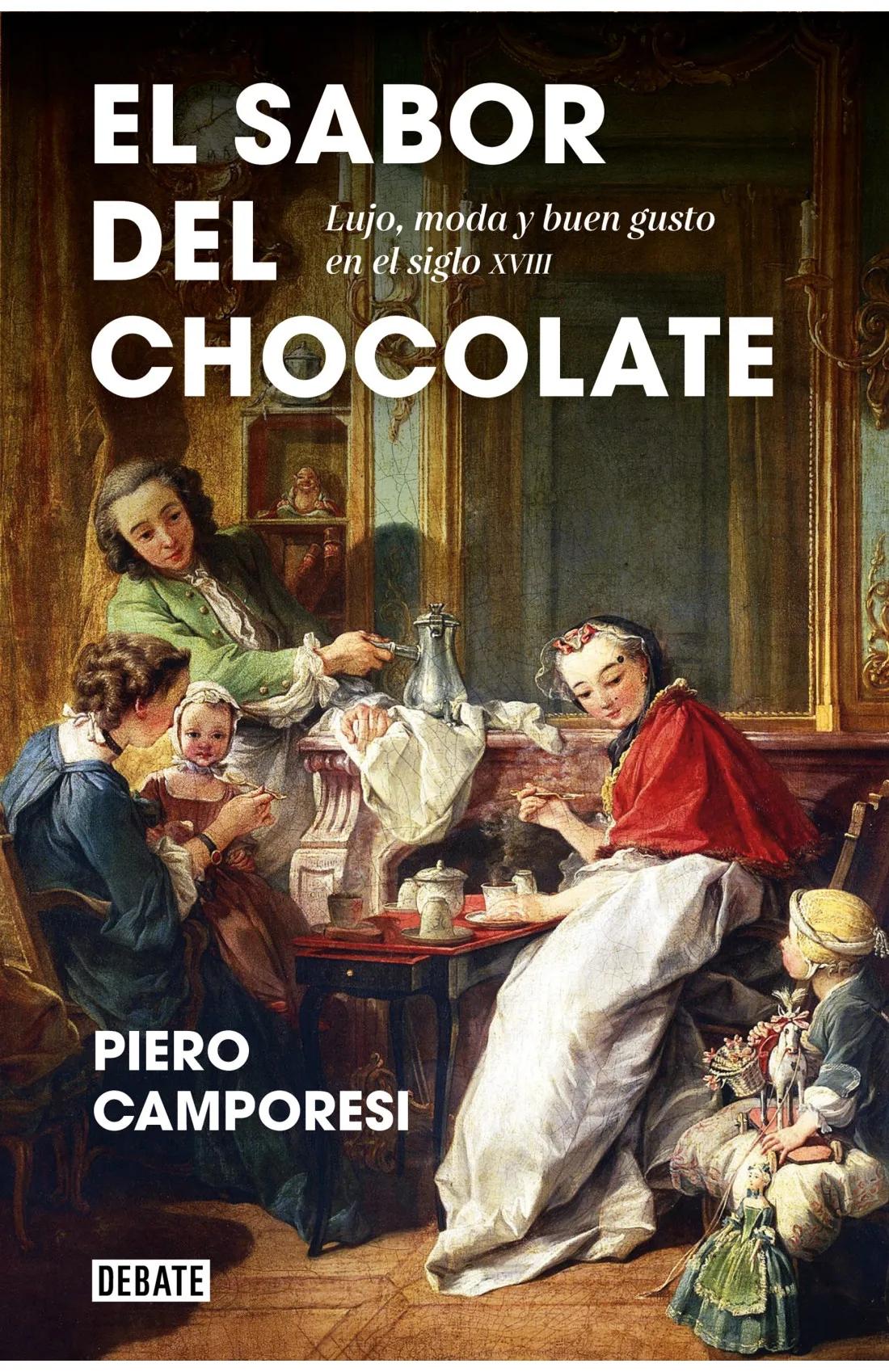 El SAbor del Chocolate "Lujo, Moda y Buen Gusto en el Siglo Xviii". 