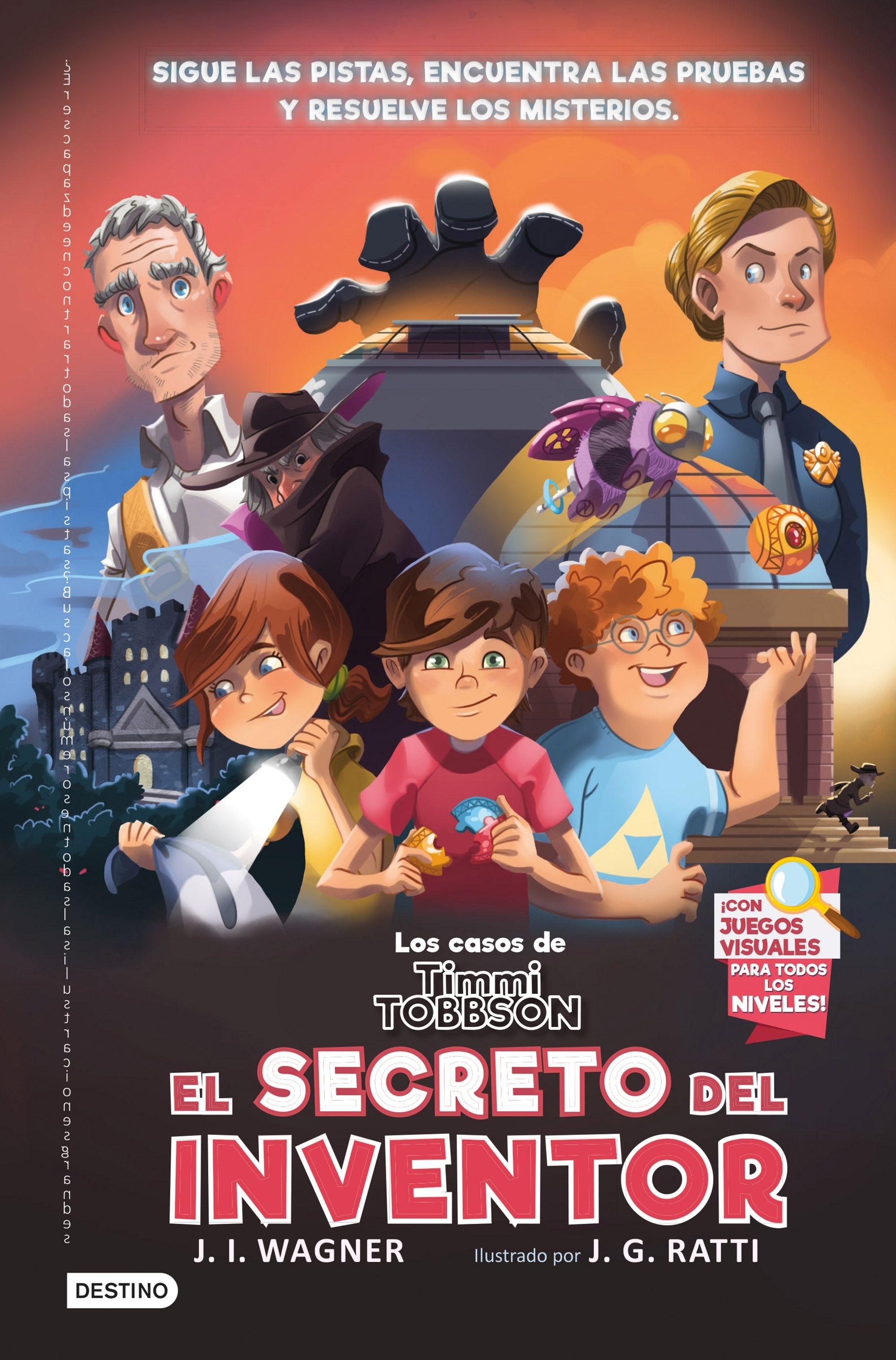  el Secreto del Inventor "Los Casos de Timmi Tobbson 2". 