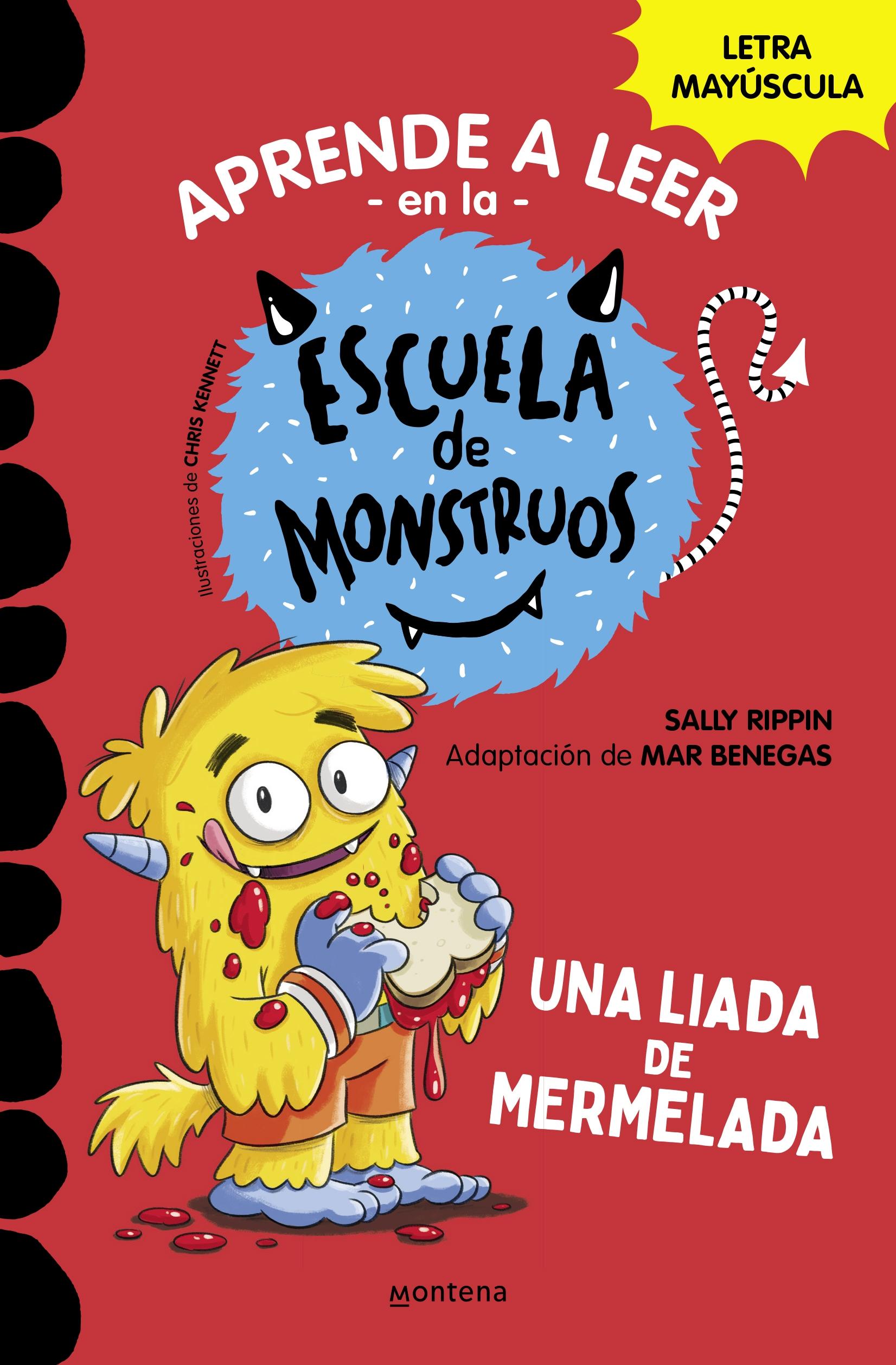 Escuela de Monstruos 2 una Liada de Mermelada "Mayúsculas". 