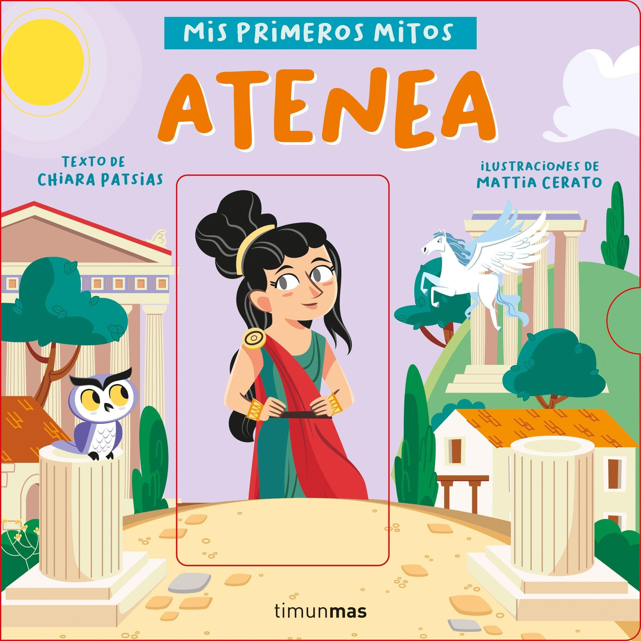 Atenea. mis Primeros Mitos