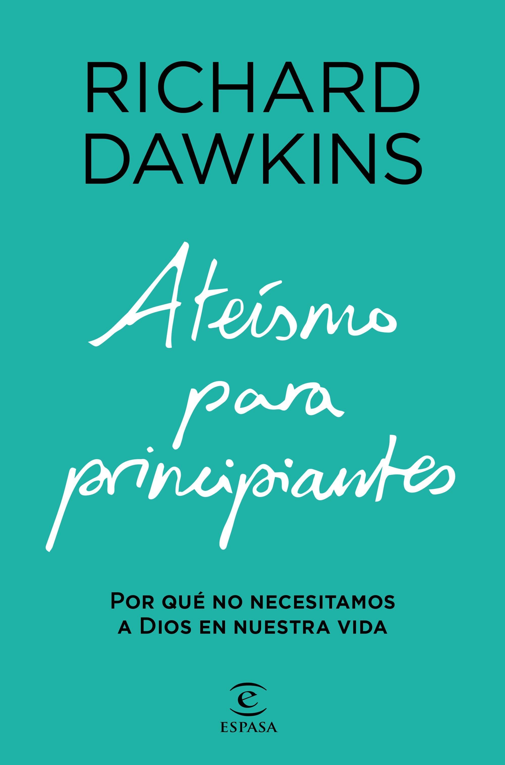 Ateísmo para Principiantes "Por que no Necesitamos a Dios en nuestra Vida". 