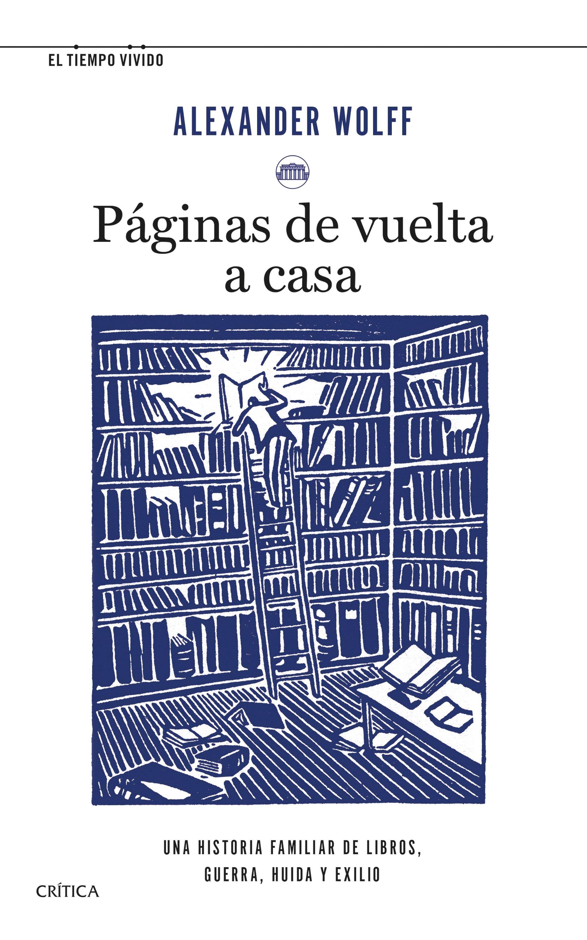 Páginas de Vuelta a Casa "Una Historia Familiar de Libros, Guerra, Huida y Exilio". 