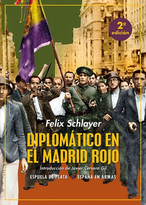 Diplomático en el Madrid Rojo