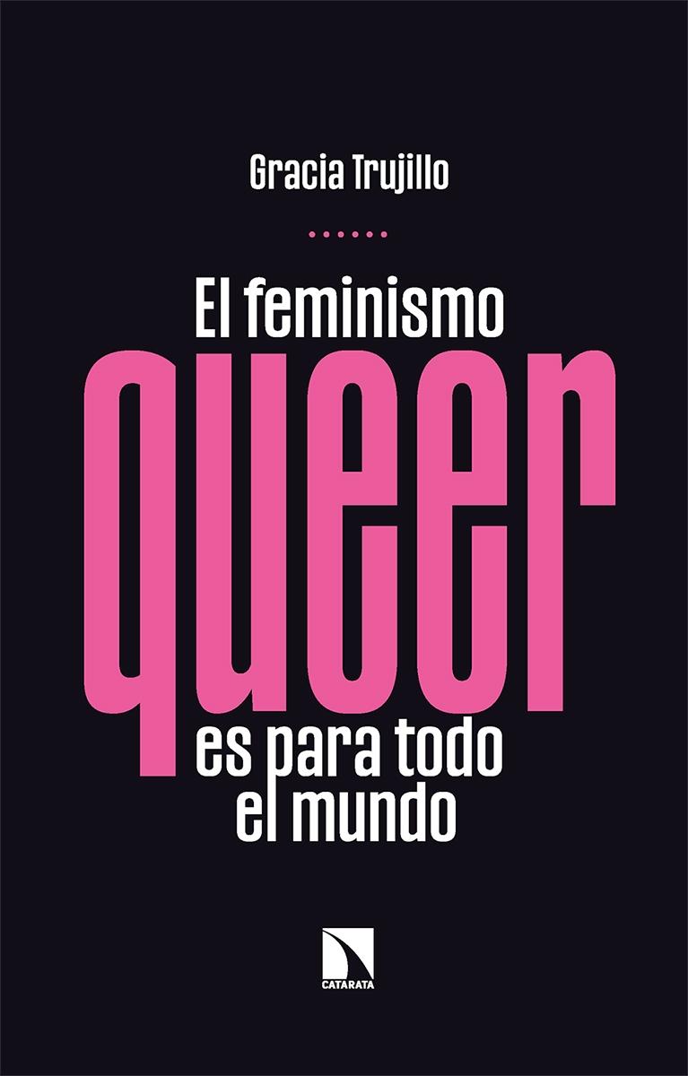 El Feminismo Queer Es para Todo el Mundo