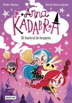 Anna Kadabra 8. " el Festival de Brujería"