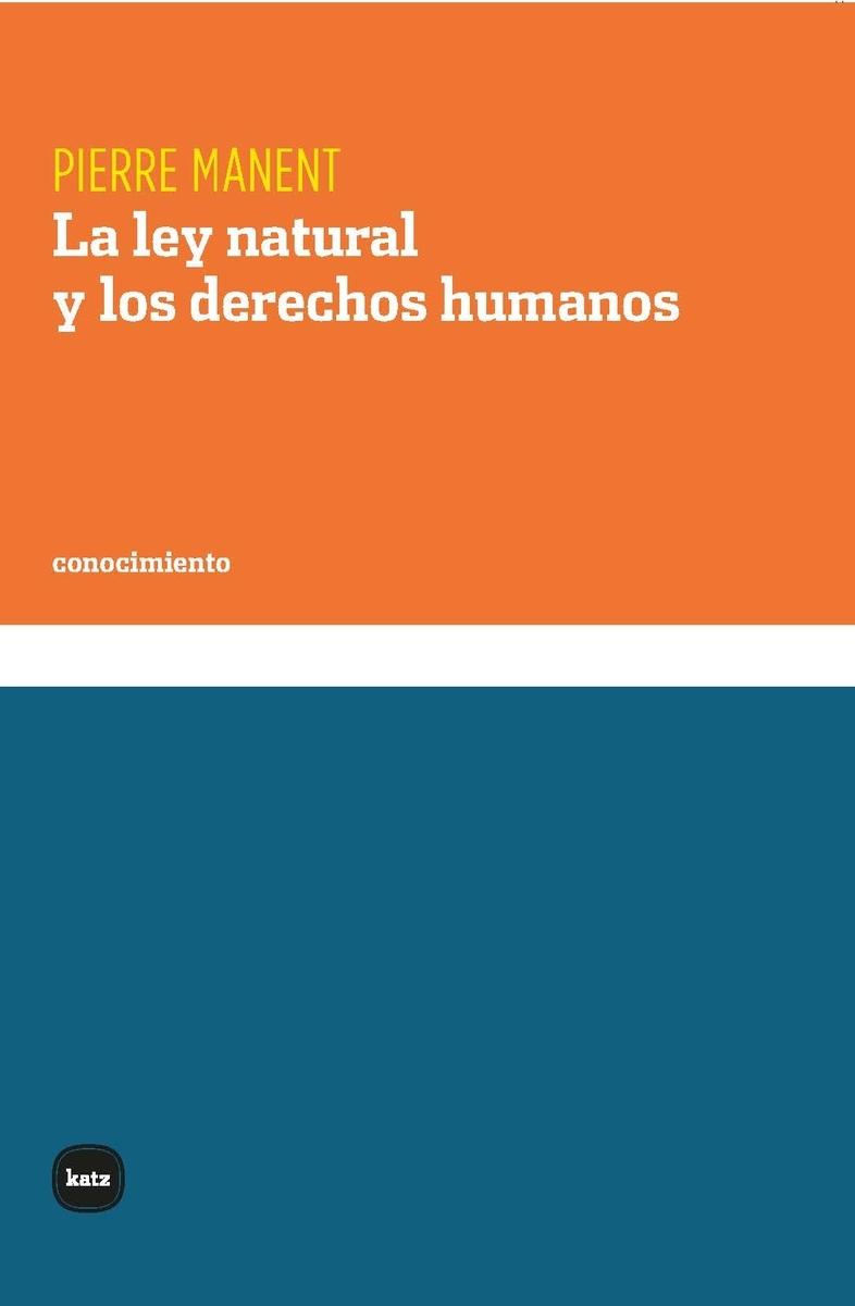 La Ley Natural y los Derechos Humanos. 