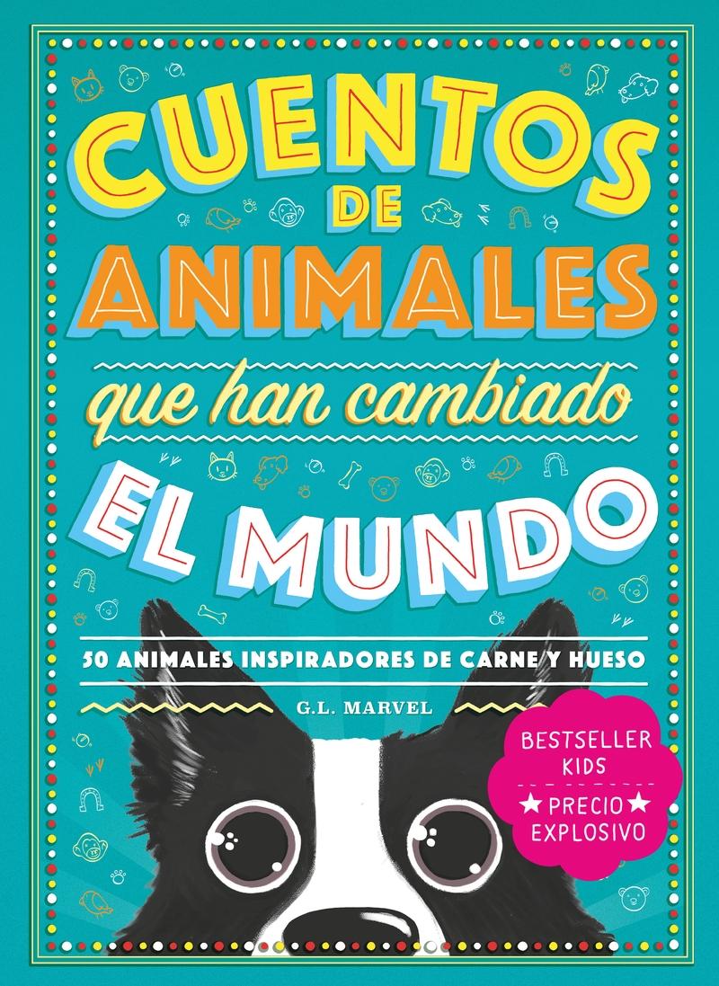 Cuentos de Animales que Han Cambiado el Mundo. 