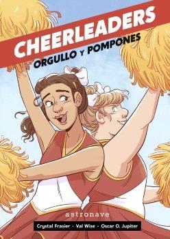 Cheerleaders. Orgullo y Pompones. 