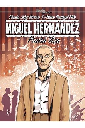 Miguel Hernandez. Piedra Viva. 