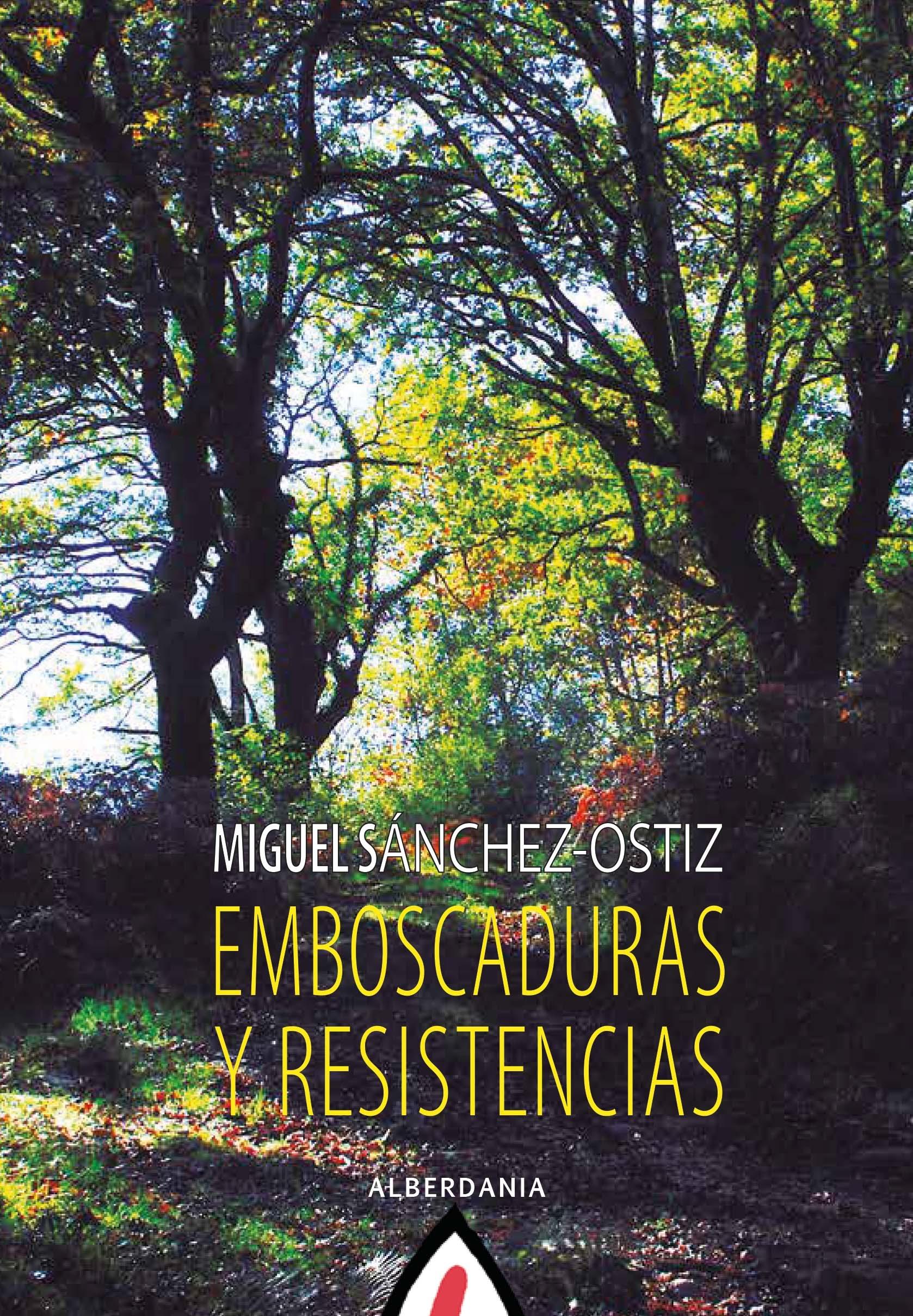 Emboscaduras y Resistencias. 