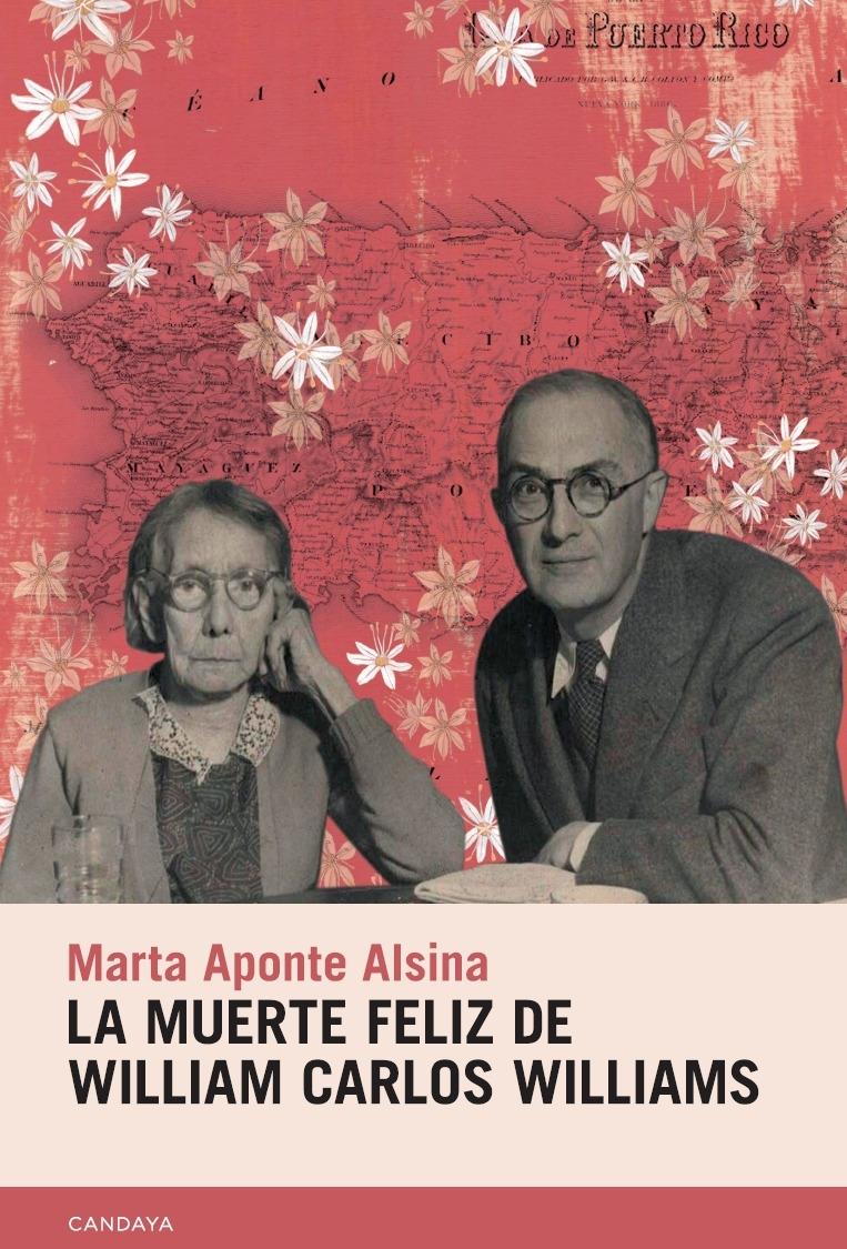 La Muerte Feliz de William Carlos Williams. 