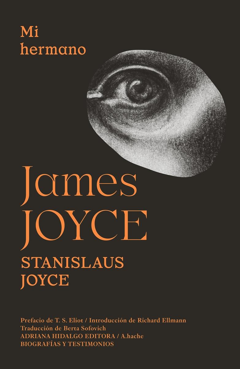 Mi Hermano James Joyce. 
