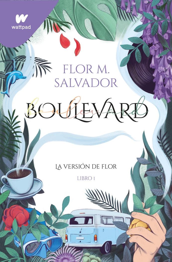 Boulevard "La Versión de Flor | Libro 1"