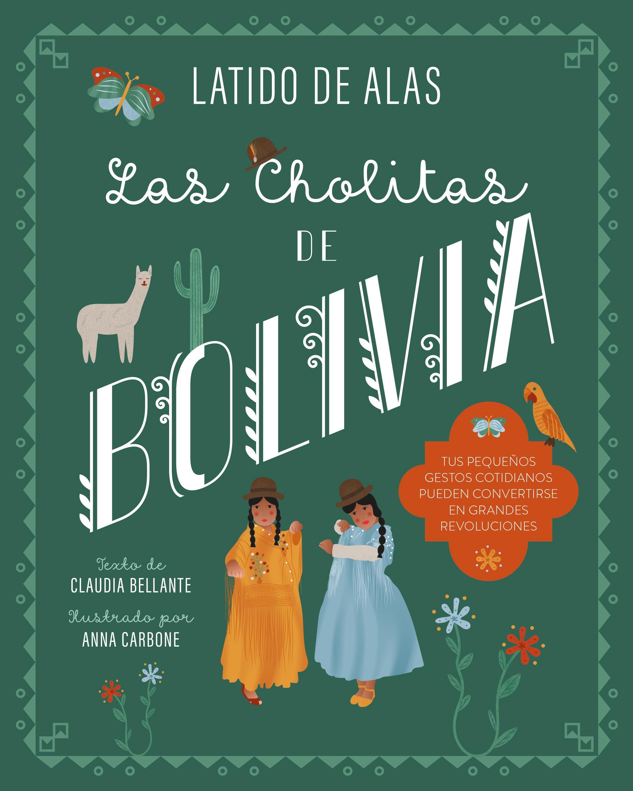Las Cholitas de Bolivia. 