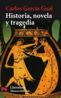 Historia, Novela y Tragedia