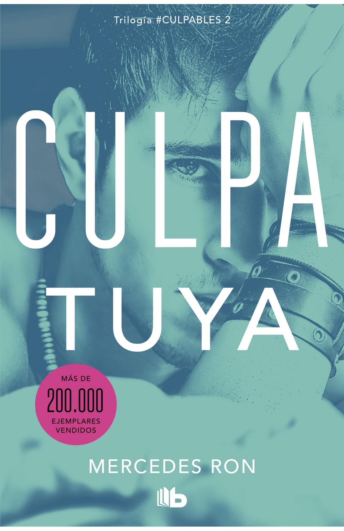 Culpa Tuya "Trilogía Culpables 2". 