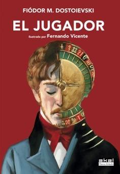 El Jugador "Ilustrado por Fernando Vicente"