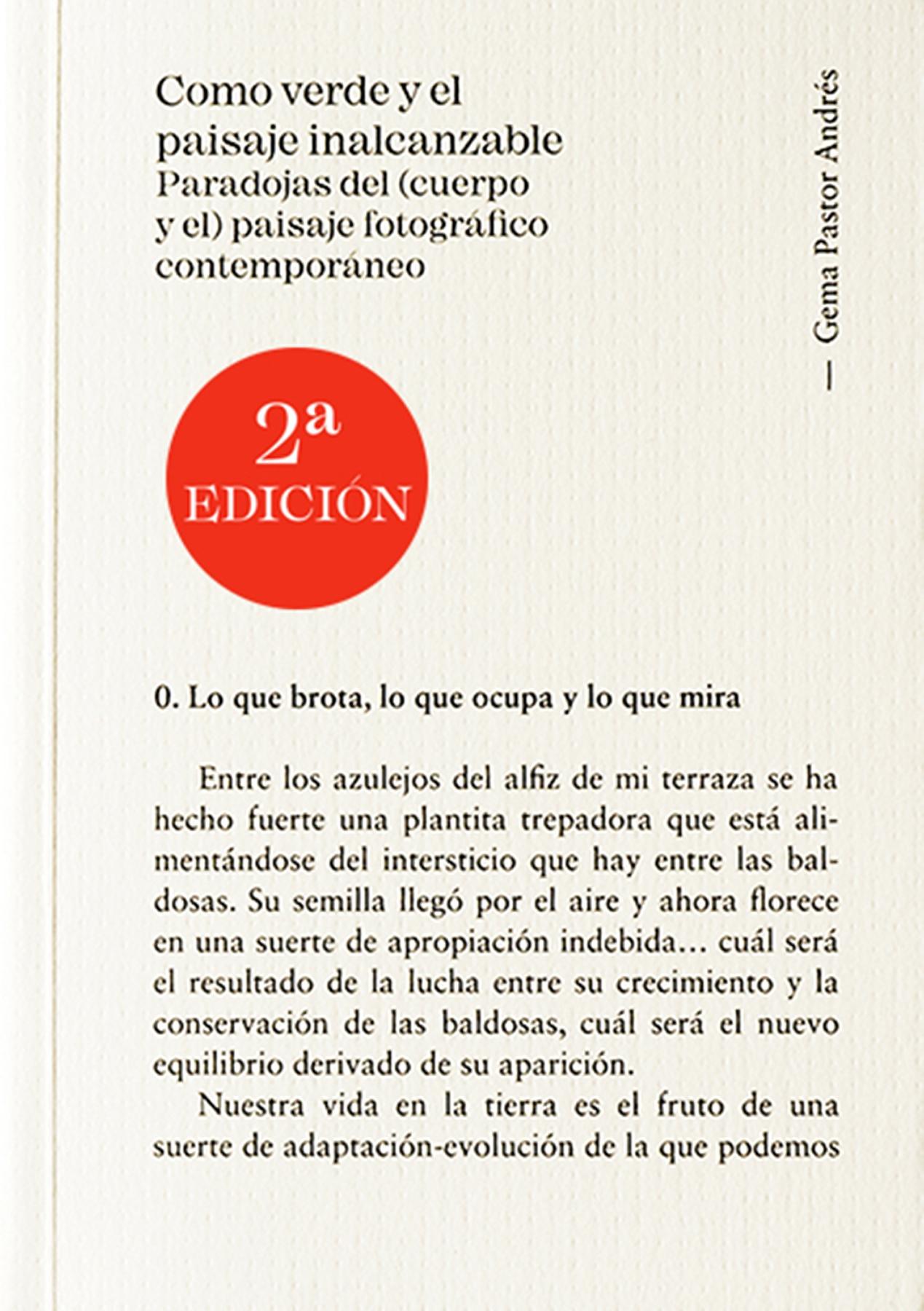 Como Verde y el Paisaje Inalcanzable "Paradojas del (Cuerpo y el ) Paisaje Fotográfico Contemporáneo". 