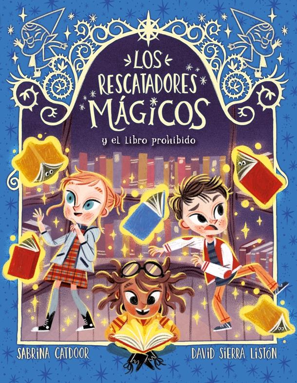 Los Rescatadores Mágicos 10. el Libro Prohibido. 