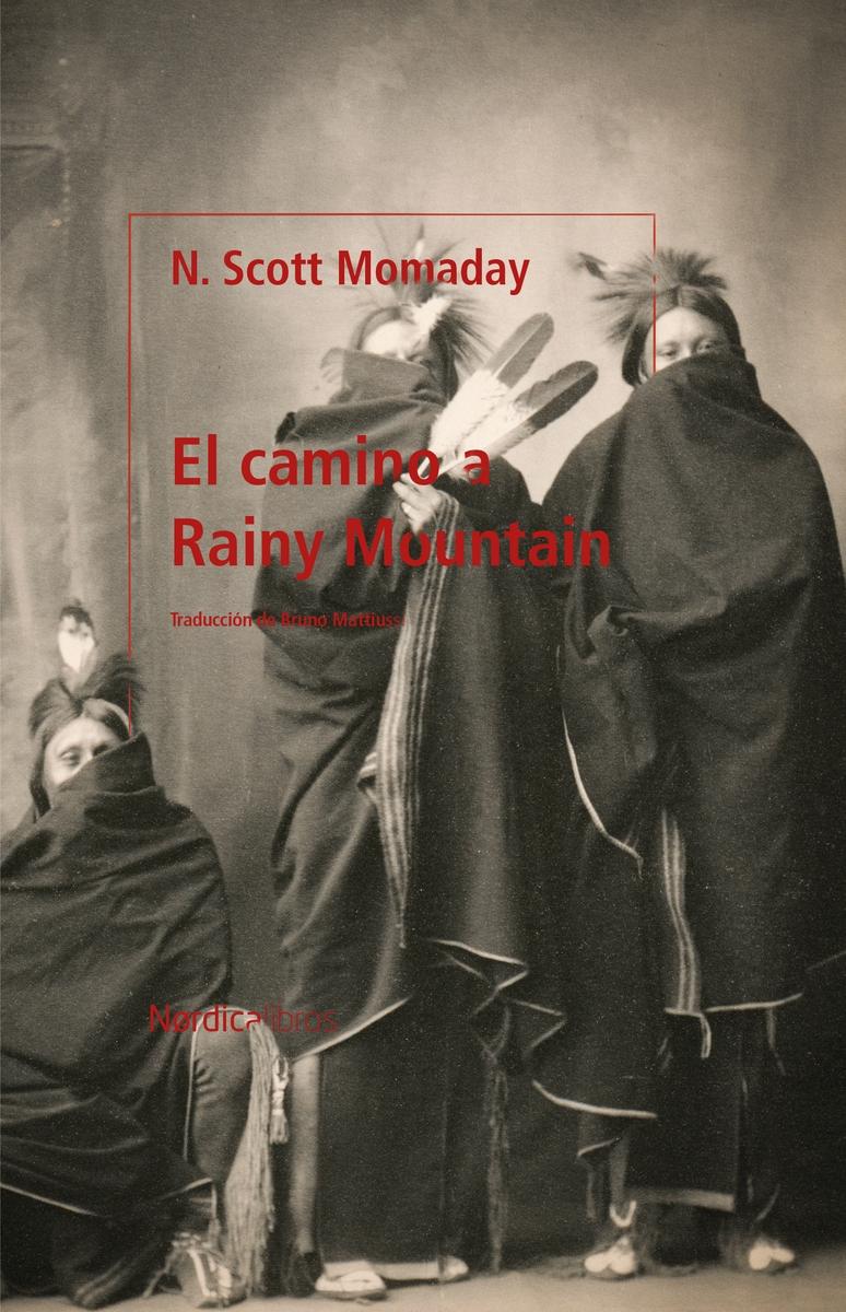 El Camino a Rainy Mountain. 