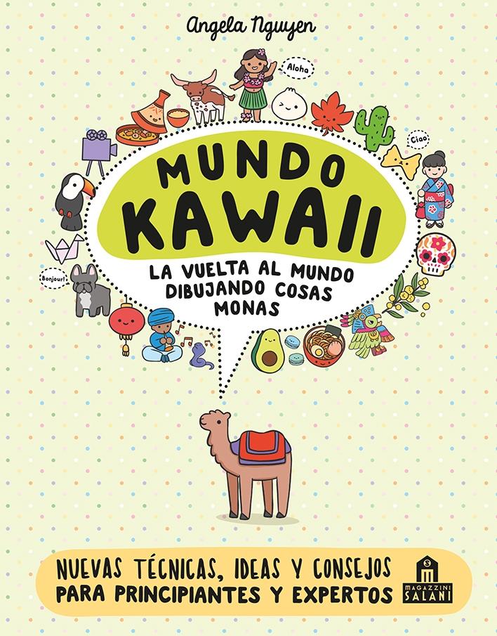 Mundo Kawaii. la Vuelta al Mundo Dibujando Cosas Monas