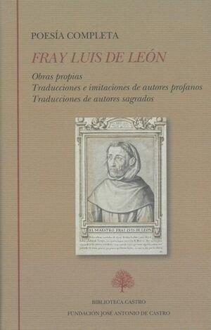 Poesía completa (Obras propias. Traducciones e imitaciones de autores profanos.