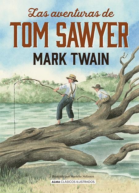 Las Aventuras de Tom Sawyer. 