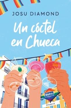 Un Cóctel en Chueca. 