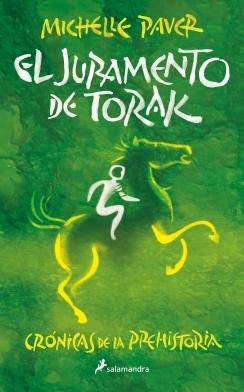 El Juramento de Torak (Crónicas de la Prehistoria 5). 