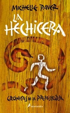 La Hechicera (Crónicas de la Prehistoria 4). 