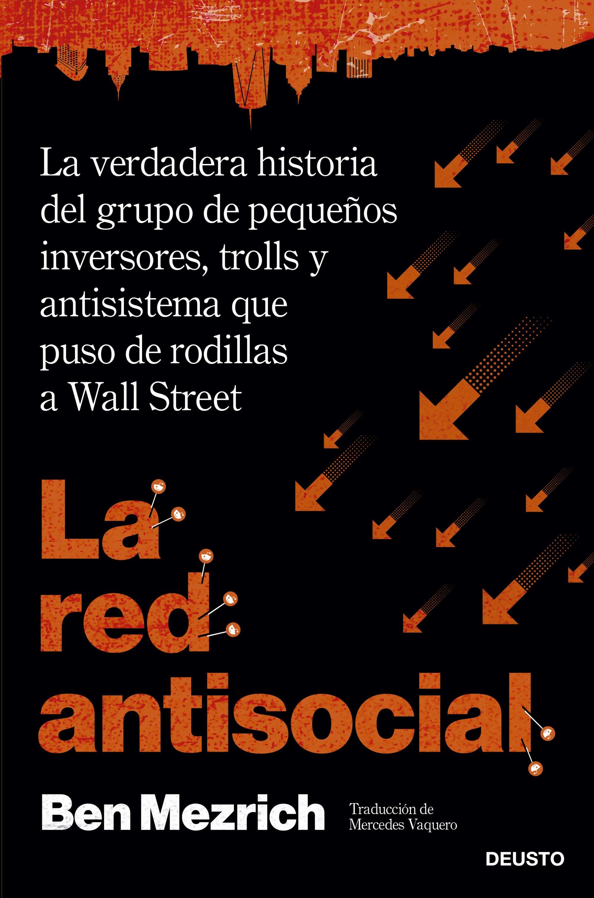 La Red Antisocial "La Verdadera Historia del Grupo de Pequeños Inversores, Trolls y Antisis"