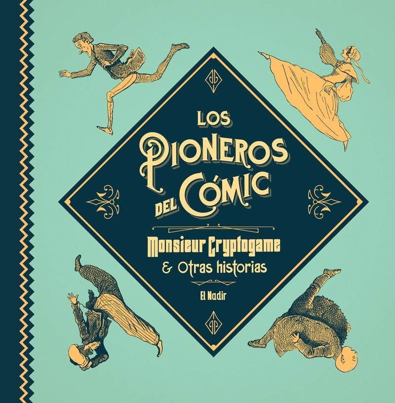 Los Pioneros del Cómic "Monsieur"