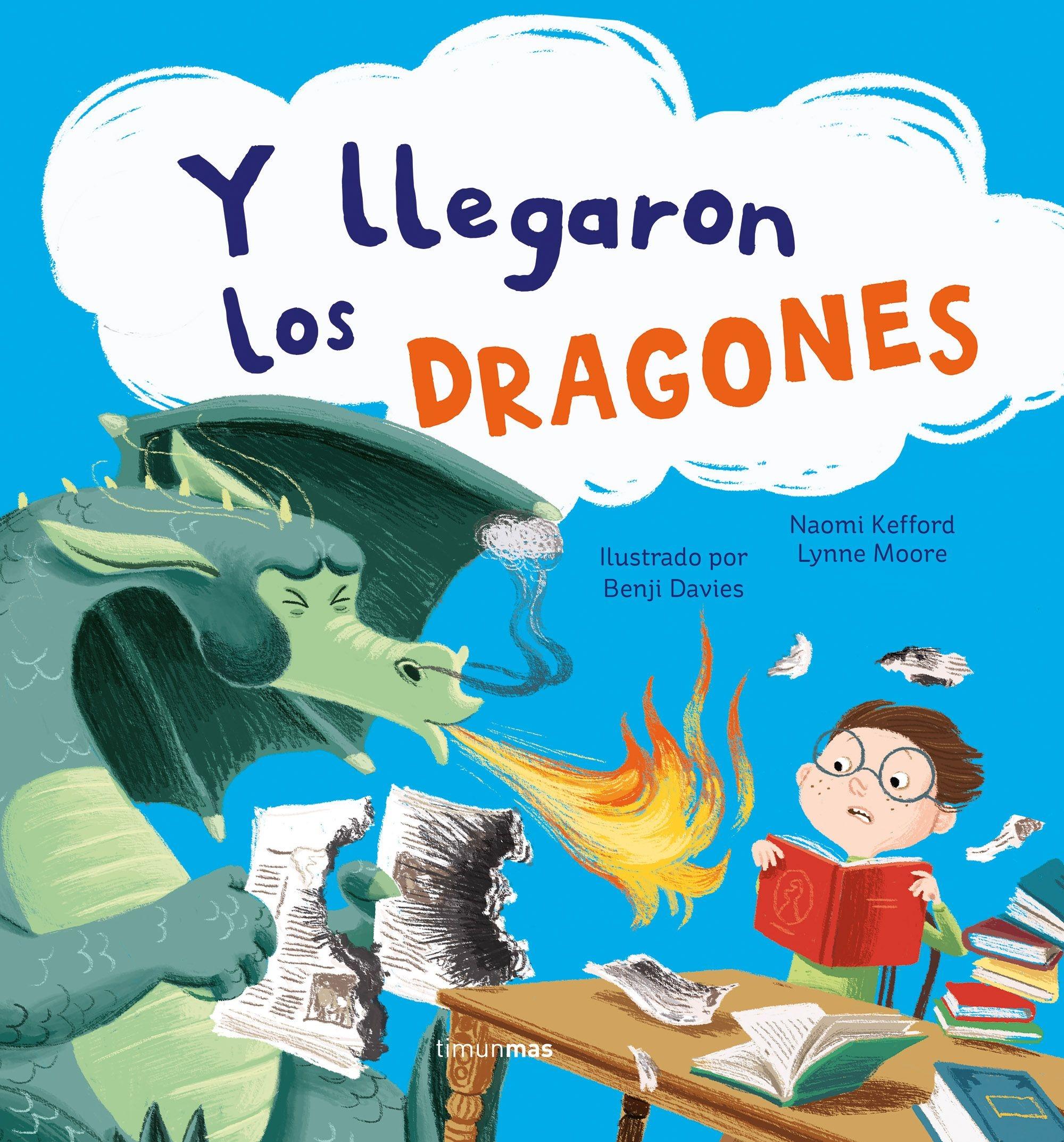 Y Llegaron los Dragones. 