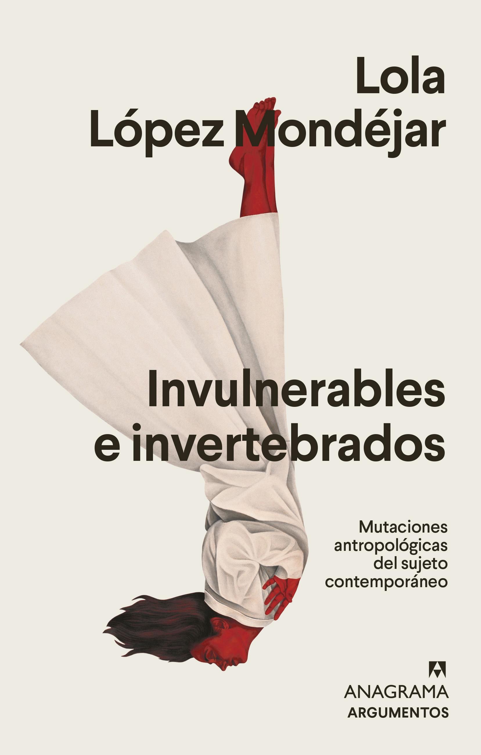 Invulnerables e Invertebrados "Mutaciones Antropológicas del Sujeto Contemporáneo". 