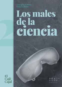 Males de la Ciencia, Los