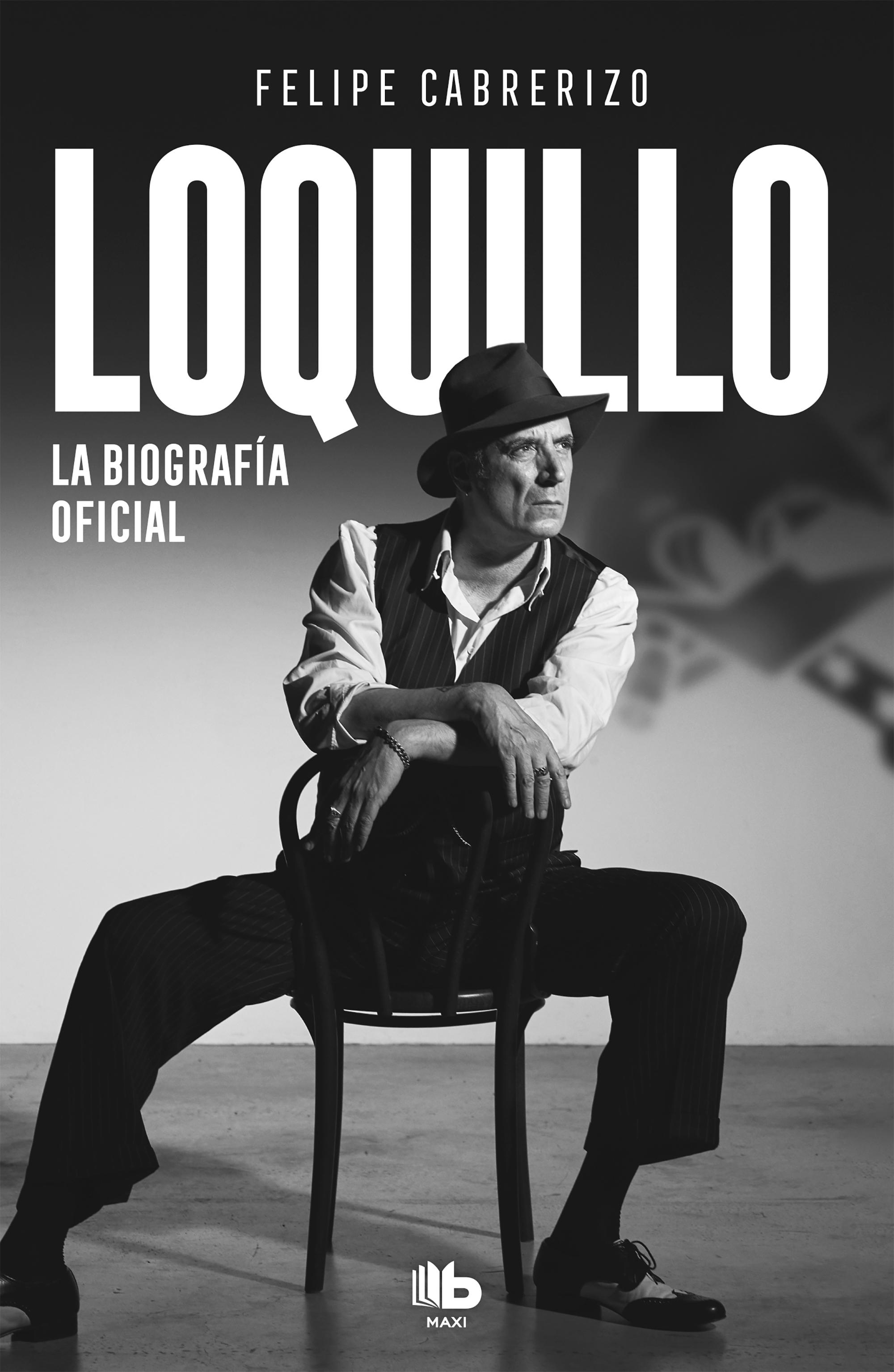 Loquillo "La Biografía Oficial". 