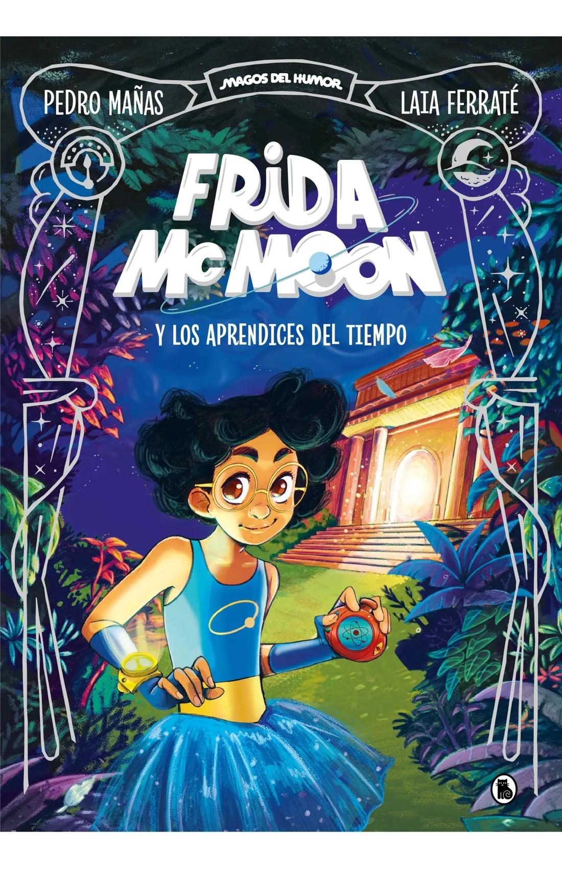 Frida Mcmoon y los Aprendices del Tiempo - Frida Mcmoon 1