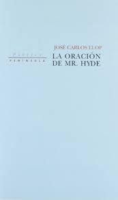 ORACION DE MR. HYDE, LA
