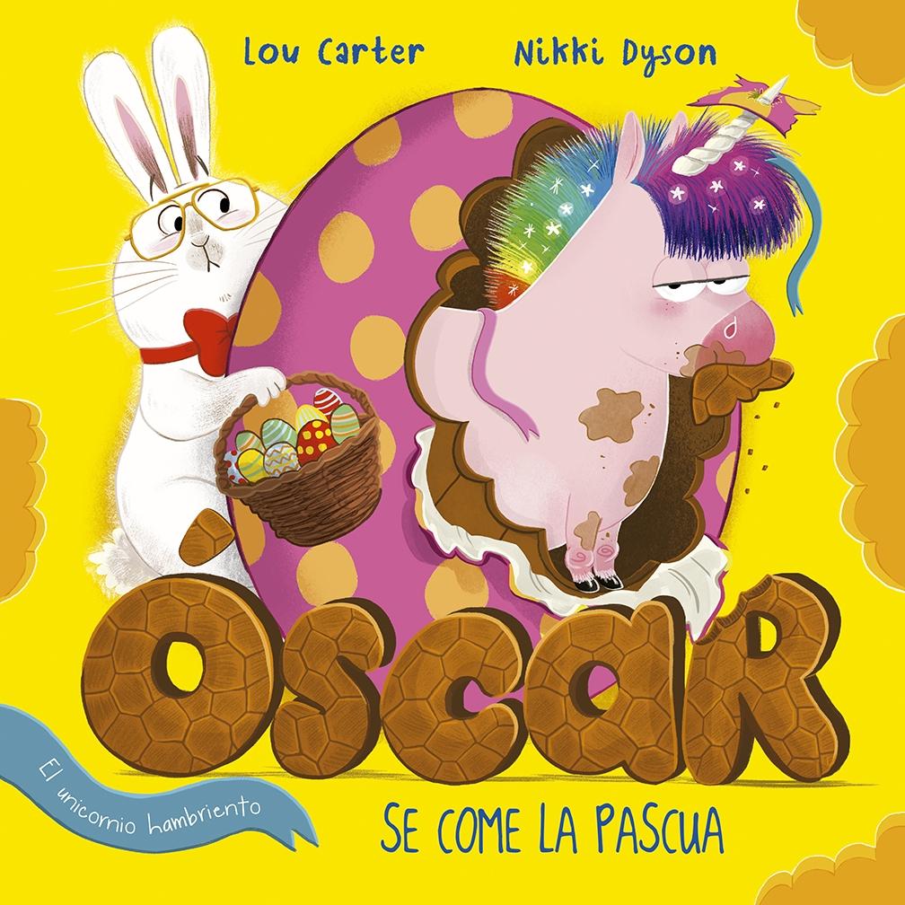 Óscar el Unicornio Hambriento se Come la Pascua