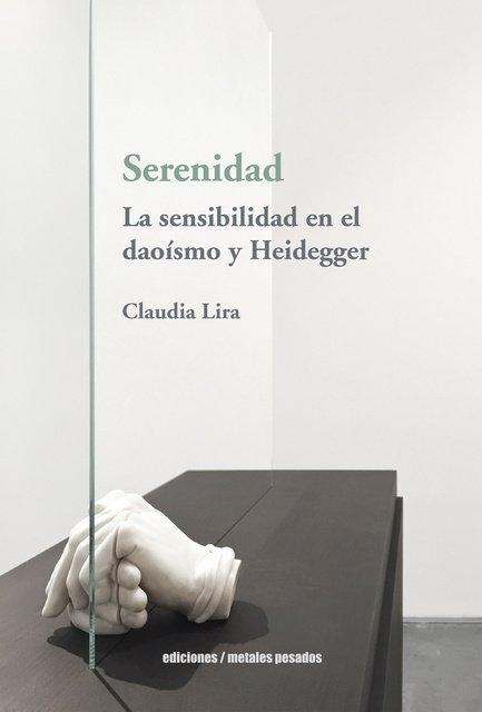 Serenidad Sensibilidad Daoismo Heidegger. 