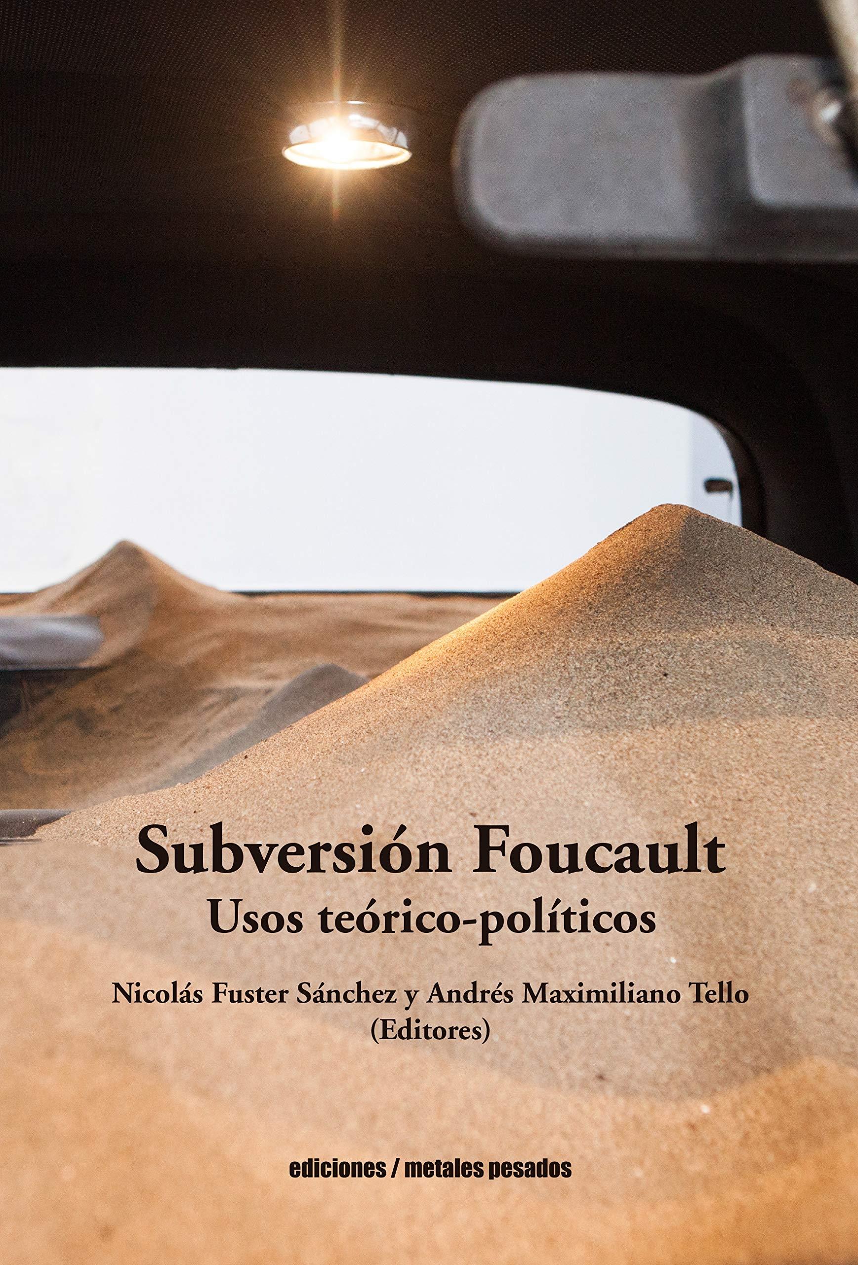 Subversión-Foucault. 
