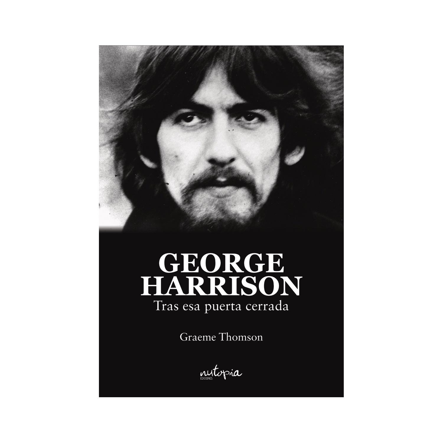 George Harrison. tras Esa Puerta Cerrada. 