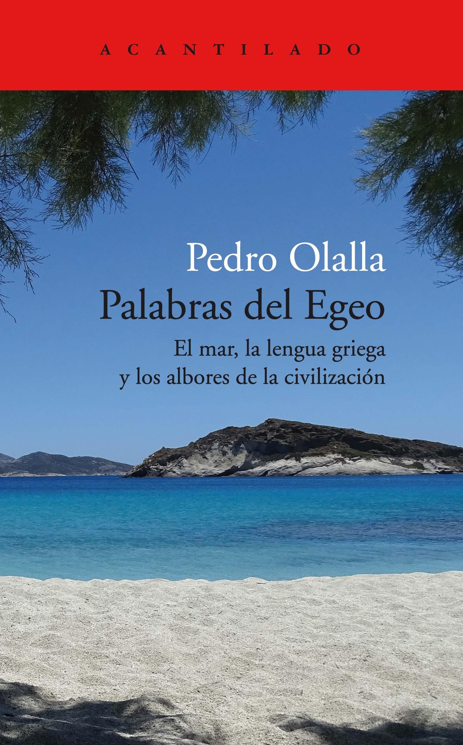 Palabras del Egeo "El Mar, la Lengua Griega y los Albores de la Civilización". 