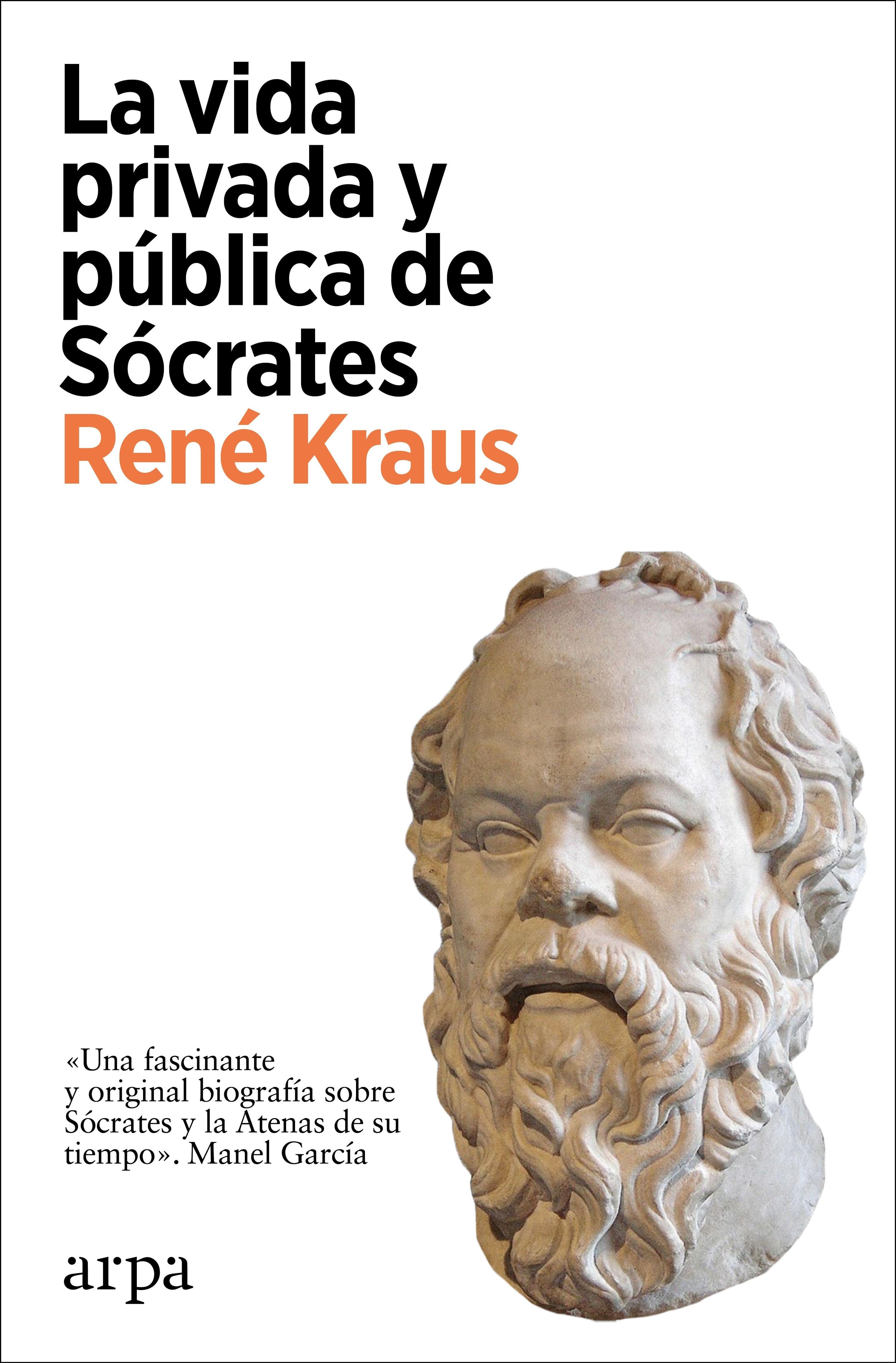 La Vida Privada y Pública de Sócrates. 