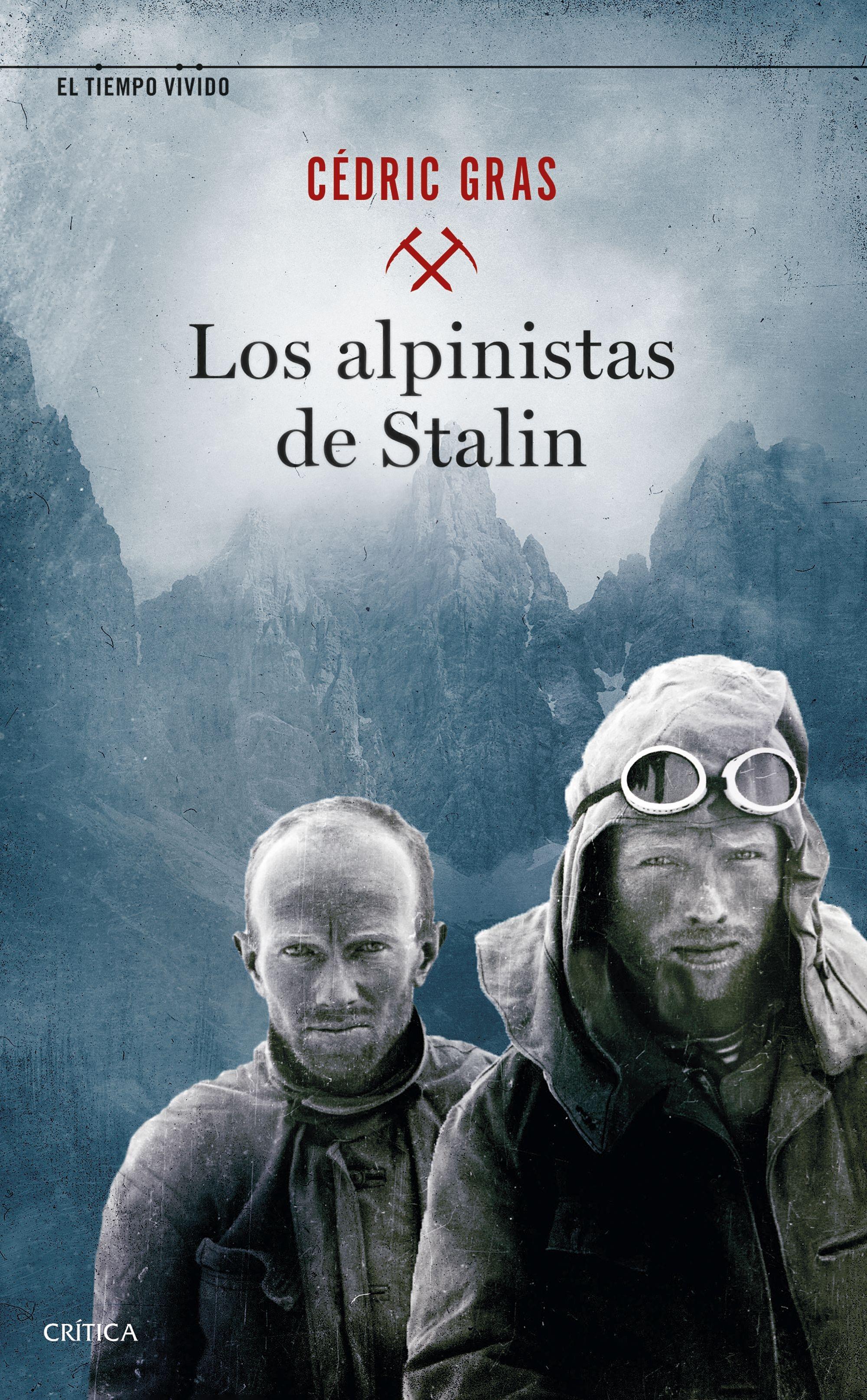 Los Alpinistas de Stalin. 