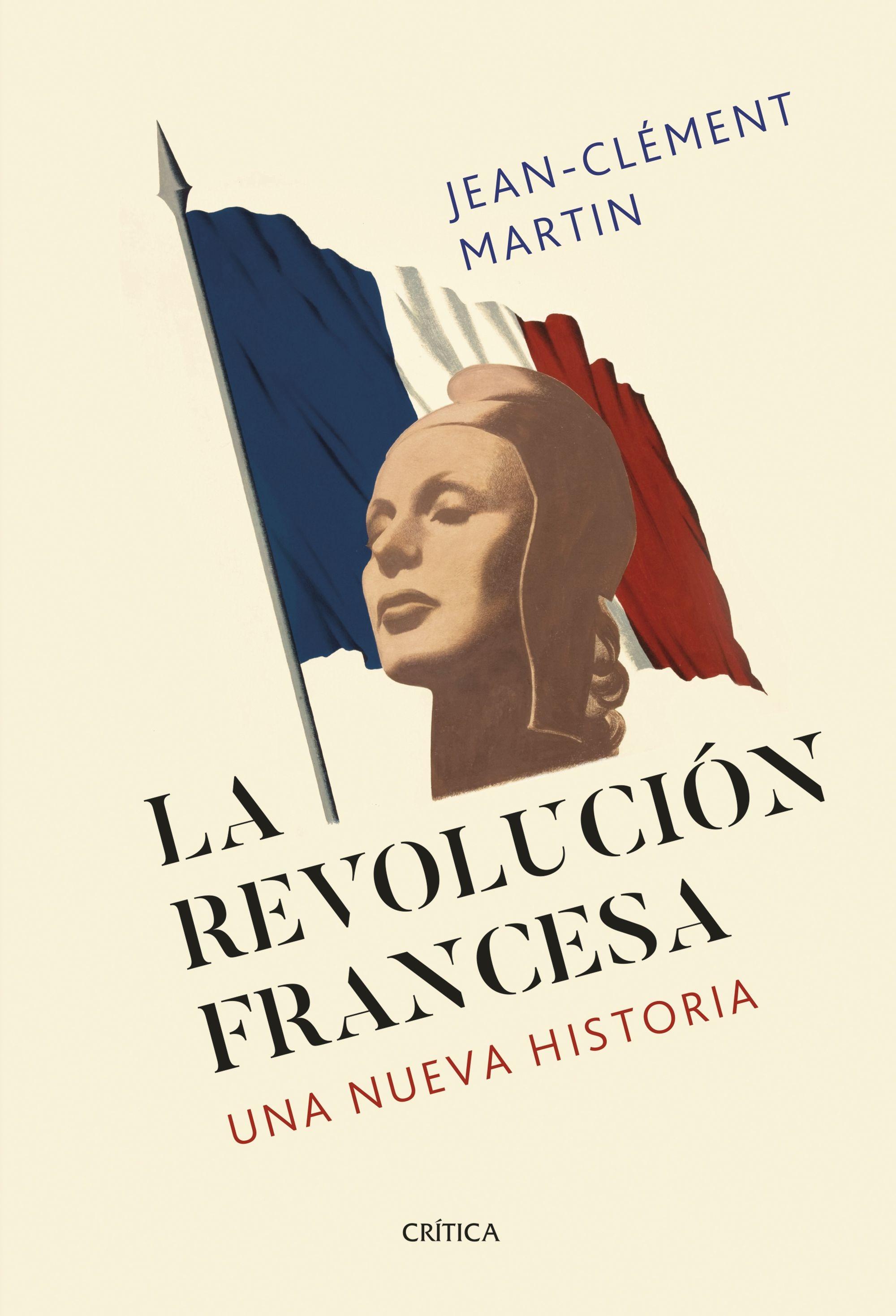 La Revolución Francesa "Una Nueva Historia". 