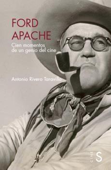 Ford Apache "Cien Momentos de un Genio del Cine". 