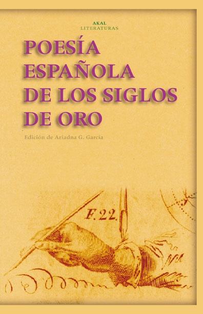 POESIA ESPAÑOLA DE LOS SIGLOS DE ORO. 